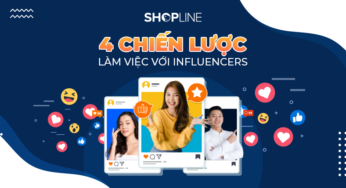 4 chiến lược làm việc với Influencers của bạn tốt nhất