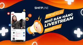 Đơn về ào ào nhờ bán hàng livestream mùa lễ hội mua sắm
